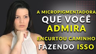 COMO MICROPIGMENTADORAS FAMOSAS EVOLUEM MAIS RÁPIDO | Stefani CarvalhoPMU