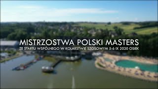 Mistrzostwa Polski Masters Osiek 2020 - Trasa ( Official )