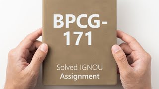 BPCG 171 solved assignment 2024-25 || BPCG 171 solved assignment 2025 || BPCG 171 2024-25