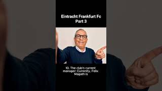 Eintracht Frankfurt Fc 10 Facts About It #football