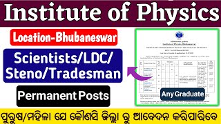 Institute of Physics BBSR Vacancy 2023// Various Vacancy IOPB// Full Details//Odisha Govt Jobs//