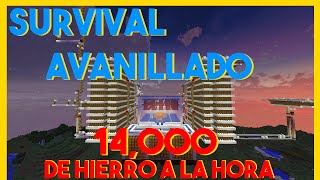 Survival Avanillado Ep. 26 - 14,000 de Hierro a la Hora