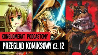 Przegląd komiksowy cz. 12 - mangi i komiksowe FIVE NIGHT AT FREDDY'S