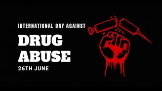 International Day against Drug Abuse