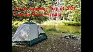 Boondocking in West Virginia June 2021.  My First Camping Trip of the Year! (Day 1 of my trip to SC)