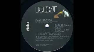 Evan Rogers - Secret Love (Dub Version) (1984)