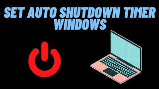 Set Auto Shutdown | Shutdown Timer on Windows