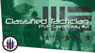 Classified Tactician - PVP Gameplay 2 - The Division