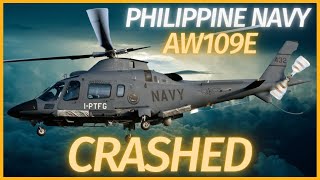 Philippine Navy AW109 Helicopter Crash | Another one on the list