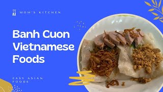 Banh Cuon vietnamese food បាញ់គួង easy recipes, asian cooking