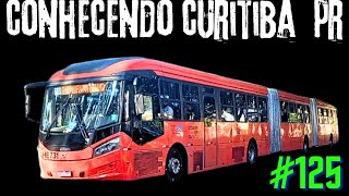 Conhecendo Curitiba PR - #125