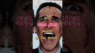 TOP 10 BEST SERIAL KILLER MOVIES IN THE WORLD #shorts