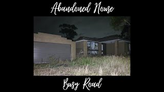 Abandoned Cranbourne West House 1 On Busy Road (Now Demolished)