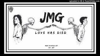 JMG - Love Has Died