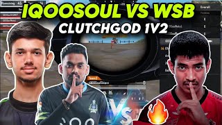 IQOOSOUL VS WSB😱ClutchGod 1v2 soul🔥#teamsoul #soul #clutchgod #lolzzzgaming #bgmi