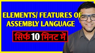 Elements / Features of Assembly Language