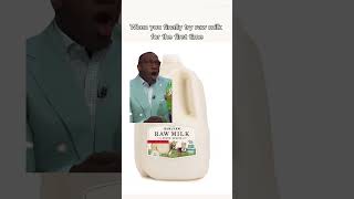 Trying raw milk