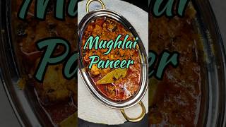 Mughlai paneer😋#youtubeshorts #shortvideo #shortsvideo #shortsfeed #shorts #short #shortsviral