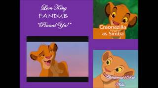 Lion King FANDUB Pinned Ya (Christimuse188 as Nala) (Craonazilla as Simba)