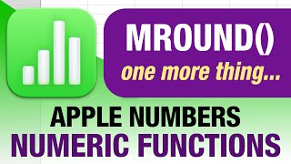 More on MROUND() for Apple Numbers!