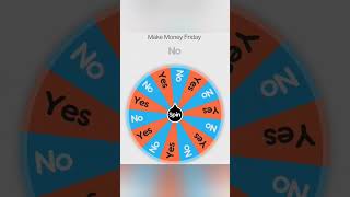 Make Money #friday #shorts #spinthewheel