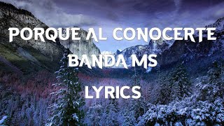 BANDA MS   PORQUE AL CONOCERTE LETRA [1HOUR]