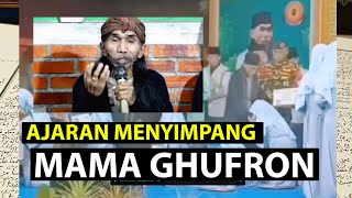 Ajaran Menyimpang Mama Ghufron Almaqoli