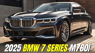 New 2025 BMW 7 Series M760i: Redefining Luxury and Performance"