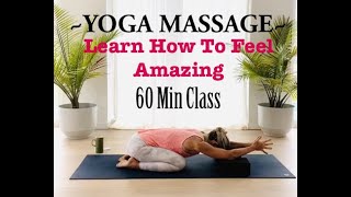 ALL LEVEL YOGA - “YOGIC MASSAGE” #YOGAMASSAGE