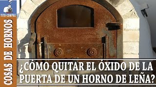 !Mantén la puerta de tu HORNO de LEÑA como el primer día!