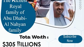 Meet World Richest Royal Family Worth is $305 Billions