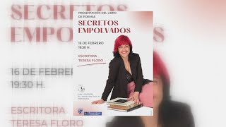 Presentación Libro de Poemas - Secretos Empolvados -Teresa Floro