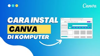 Cara Mudah INSTAL CANVA di PC