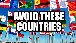 10 Countries Americans Should AVOID in 2024