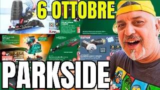 TUTTO il VOLANTINO Parkside Lidl fai da te 30 SETTEMBRE 2024 #parkside #lidl #attrezzi