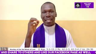 3RD SUNDAY OF LENT (REV. FR. EDWIN OKLETEY)