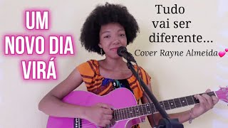 Um Novo Dia Virá cover - Rayne Almeida Vs. Thiago Novaes -  versão Grazzy Ribeiro