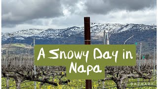 A Snowy Day in Napa