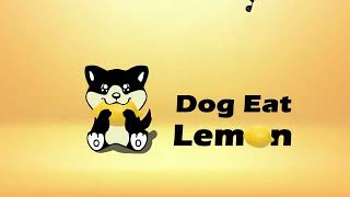 DogEatLemon Chanal ll intro