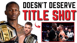 Israel Adesanya DOES NOT Deserve A Title Shot..