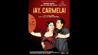 ¡ AY, CARMELA ! de Carlos Saura VOST 1990 | Espagne | Comédie dramatique