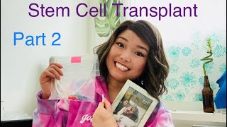 PART 2/2- Bone Marrow Stem Cell Transplant - Scleroderma - My story / Chronic illness / STORYTIME