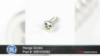 GE Range Screw Part #: WB1K5062