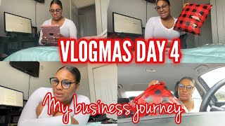 VLOGMAS DAY 4|BIZMAS DAY 4| MY BUSINESS JOURNEY|HOW I STARTED MY BUSINESS