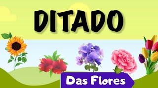 Ditado de Palavras para Alfabetização - FLORES DA PRIMAVERA