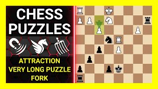 Chess Puzzles to Practice. Themes: Attraction, Very long puzzle, Fork. Learn Chess