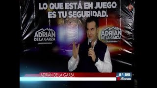 Inicia campaña extraordinaria Adrián de la Garza