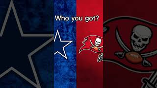 Who you got? Buccaneers or Cowboys #cowboys #buccaners