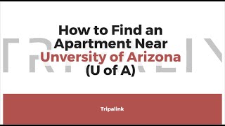 How to Find an Apartment Near University of Arizona