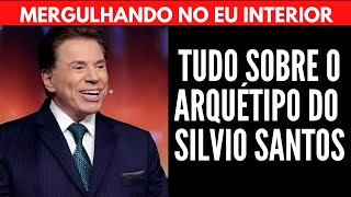 TUDO SOBRE O ARQUÉTIPO DO SÍLVIO SANTOS | Will Nascimentto